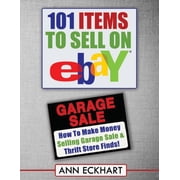 Ebay Books 101 Items To Sell On Ebay LARGE PRINT EDITION How to Make Money Selling Garage Sale & Thrift Store Finds, Book 12, Paperback