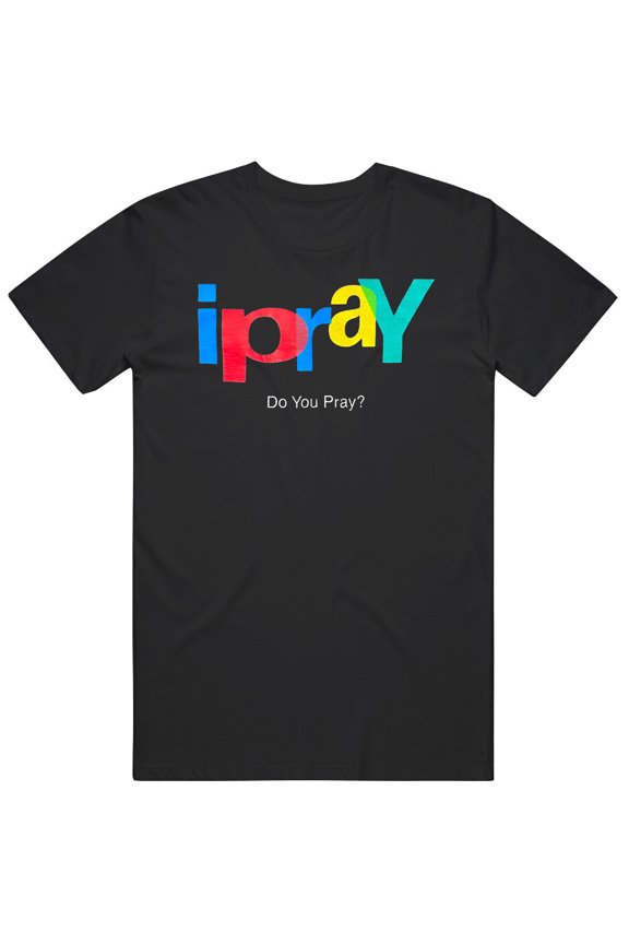 Ebay I Pray Do You T Shirt