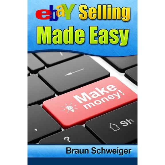 Ebay Selling Made Easy (Paperback)