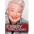 thumbnail image 1 of Pre-Owned Ebby Halliday: The First Lady of Real Estate (Hardcover) 1934812323 9781934812327, 1 of 1