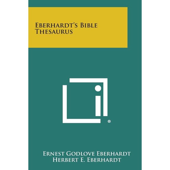 Eberhardt's Bible Thesaurus, (Paperback)