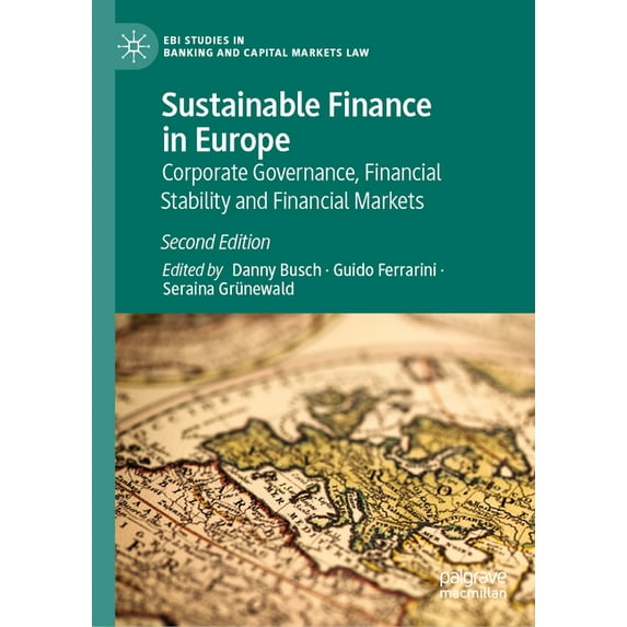 Ebi Studies in Banking and Capital Marke Sustainable Finance in Europe: Corporate Governance, Financial Stability and Financial Markets, (Hardcover)