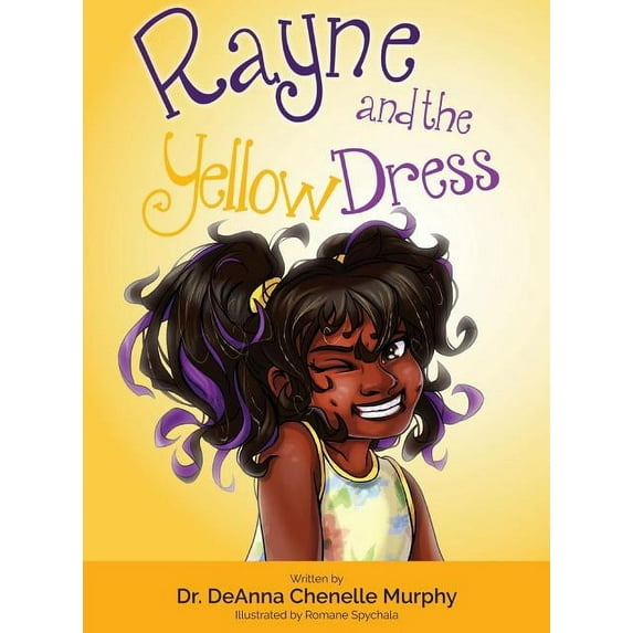 Ebony Drive Rayne and the Yellow Dress, Book 1, (Hardcover)