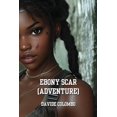 thumbnail image 1 of Ebony Scar (Adventure), (Paperback), 1 of 1