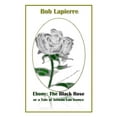thumbnail image 1 of Ebony: The Black Rose or a Tale of Antwàn Lan Gomye, (Paperback), 1 of 1
