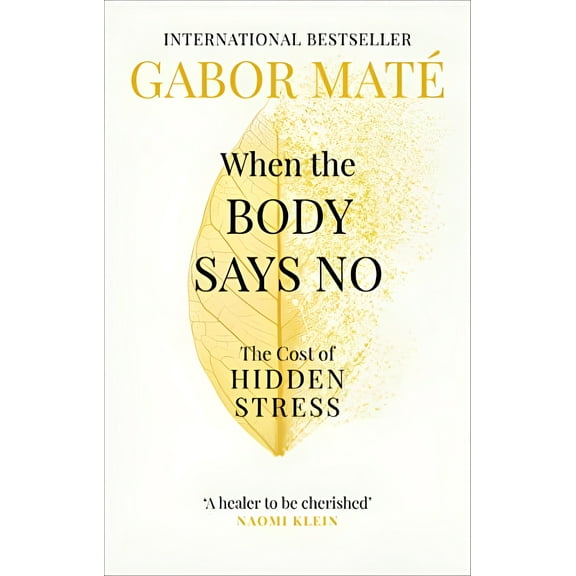 Ebury Publishing: When the Body Says No, Book 1 (Paperback)