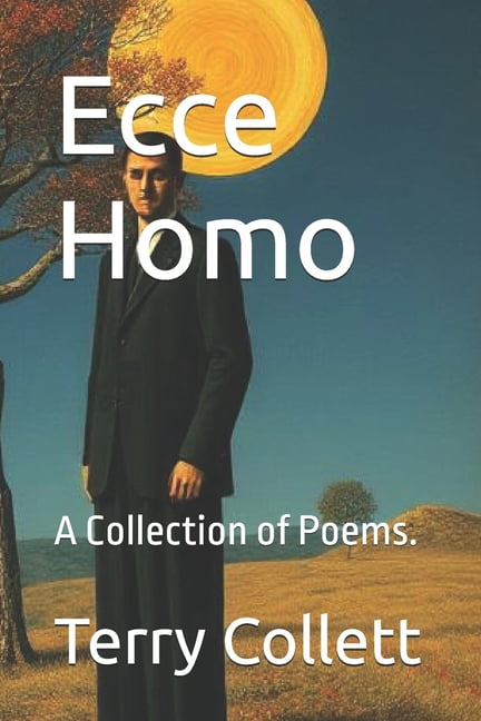 Ecce Homo: A Collection of Poems., (Paperback)
