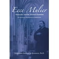 thumbnail image 1 of Ecce Mulier: Nietzsche and the Eternal Femininean Analytical Psychological Perspective (Paperback), 1 of 1