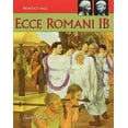 thumbnail image 1 of Pre-Owned Ecce Romani 09 Level 1b Se (Paperback) 0133610934 9780133610932, 1 of 1