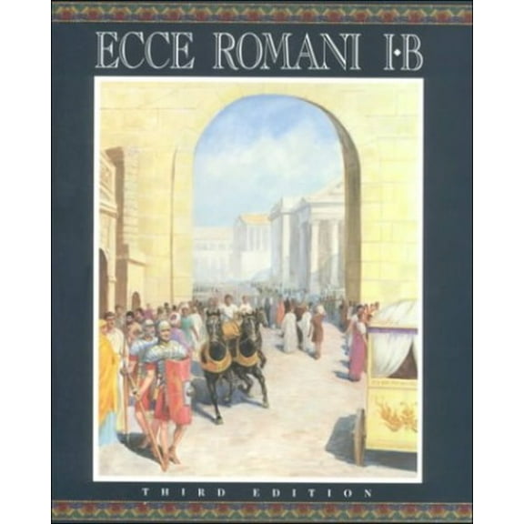 Pre-Owned Ecce Romani Student Edition Level 1b (Softcover) (Paperback) 0673575896 9780673575890