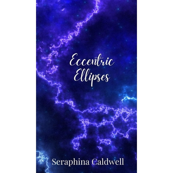 Eccentric Ellipses, (Hardcover)