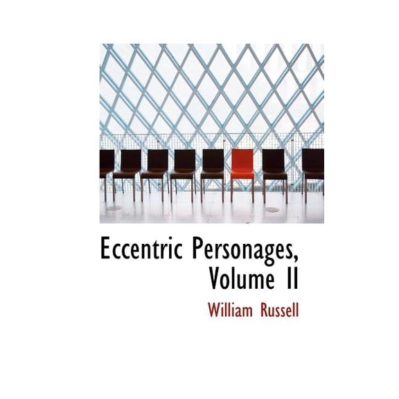 Eccentric Personages, Volume II Paperback