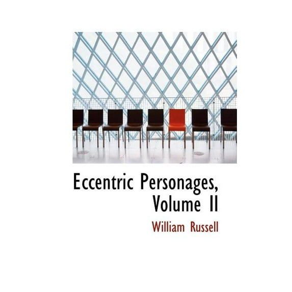 Eccentric Personages, Volume II (Paperback)