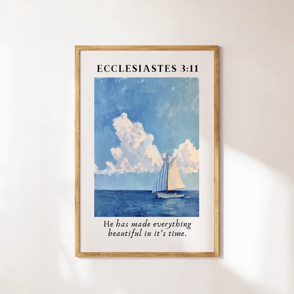 Ecclesiastes 3:11 Sailboat Coastal Granddaughter Art, Unframed Poster