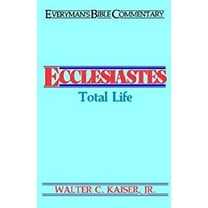 Pre-Owned Ecclesiastes: Total Life (Paperback) 0802420222 9780802420220