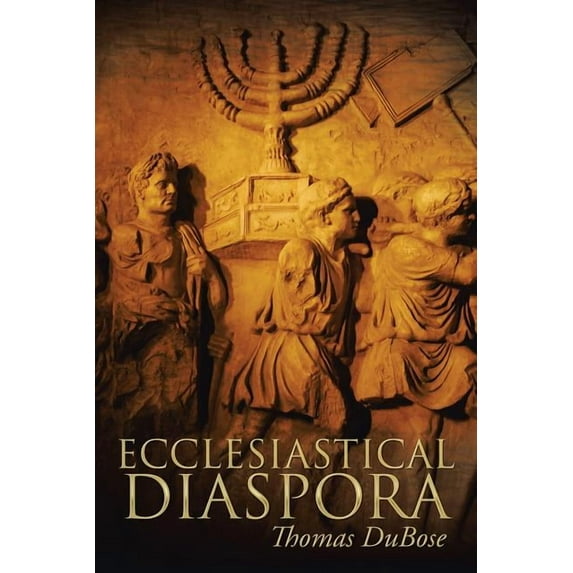 Ecclesiastical Diaspora (Paperback)