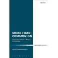 thumbnail image 1 of Ecclesiological Investigations More Than Communion: Imagining an Eschatological Ecclesiology, (Paperback), 1 of 1