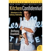 Ecco: Kitchen Confidential: Adventures in the Culinary Underbelly (Paperback)