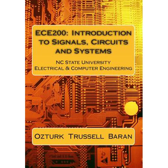 Pre-Owned Ece200 : Introduction to Signals, Circuits and Systems