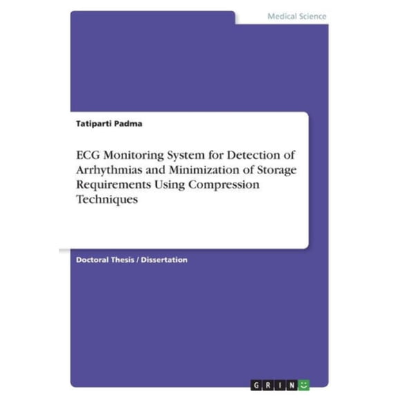 Ecg Monitoring System For Detection Of Arrhythmias And Minimization Of Storage Requirements Using Compression Techniques