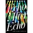 thumbnail image 1 of Pre-Owned Echo After Echo (Hardcover) 076369164X 9780763691646, 1 of 1