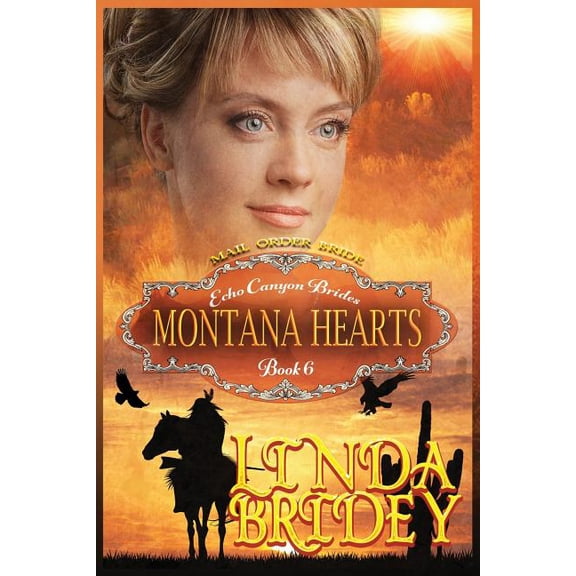 Echo Canyon Brides: Mail Order Bride - Montana Hearts: Clean Historical Cowboy Mystery Romance Novel (Paperback)