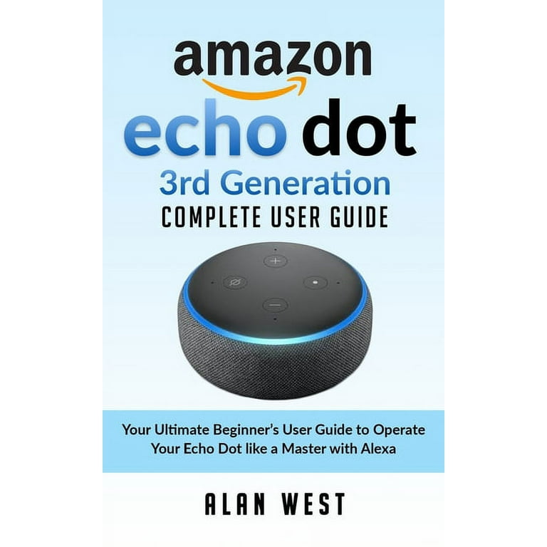 Echo Alexa:  Echo and  Echo Dot Box Set 3 Books