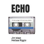 Echo Paperback by Melissa Riggio, Jim West