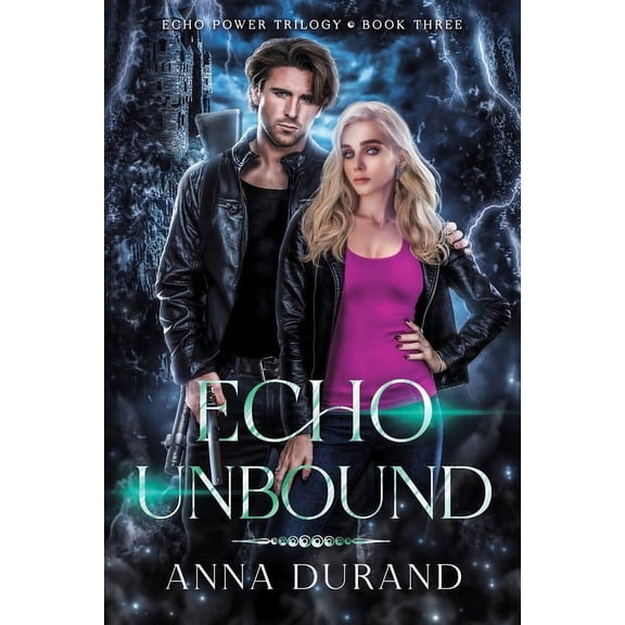 Echo Power Trilogy Echo Unbound, Book 3, (Paperback)