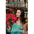 thumbnail image 1 of Echo Ridge Romance The Princess Bride of Riodan: An Echo Ridge Romance, Book 3, (Paperback), 1 of 1