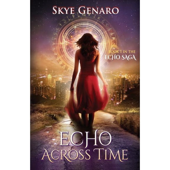 Echo Saga Echo Across Time: Book 1 in The Echo Saga, Book 1, (Paperback)