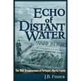 thumbnail image 1 of Pre-Owned Echo of Distant Water: The 1958 Disappearance of Portland's Martin Family Paperback, 1 of 1