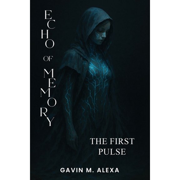 Echo of Memory: The First Pulse, (Paperback)