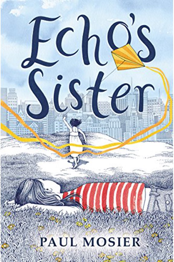 Pre-Owned Echo's Sister, Hardcover by Mosier, Paul, ISBN 0062455672, ISBN-13 9780062455673