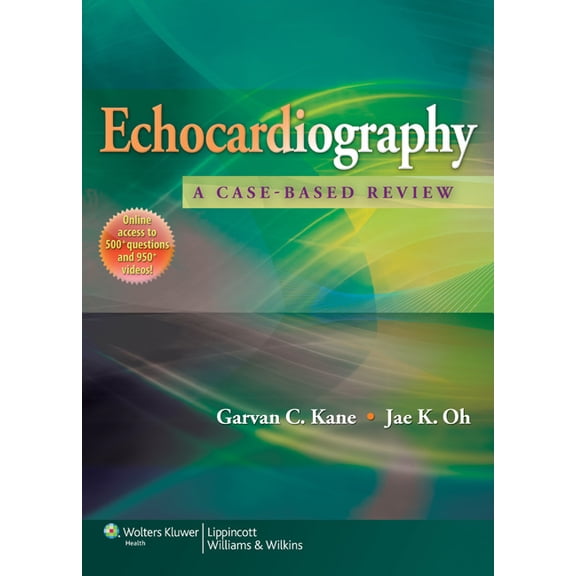 Echocardiography : A Case-Based Review