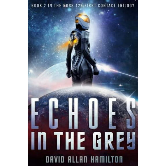 Pre-Owned Echoes in the Grey : A Science Fiction First Contact Thriller (Paperback) 9781896794228