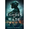 thumbnail image 1 of Echoes Trilogy Echoes of Fate: Book Three in the Echoes Trilogy, Book 3, (Paperback), 1 of 1