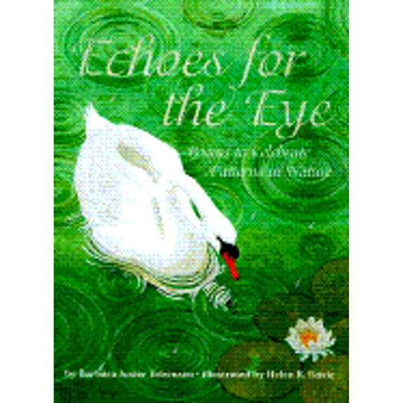 Pre-Owned Echoes for Eyes: Poems to Celebrate Patterns in Nature (Hardcover) 0060243988 9780060243982