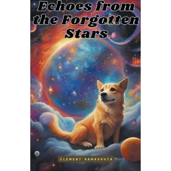 Echoes from the Forgotten Stars, (Paperback)