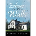 thumbnail image 1 of Echoes in the Walls, (Hardcover), 1 of 1