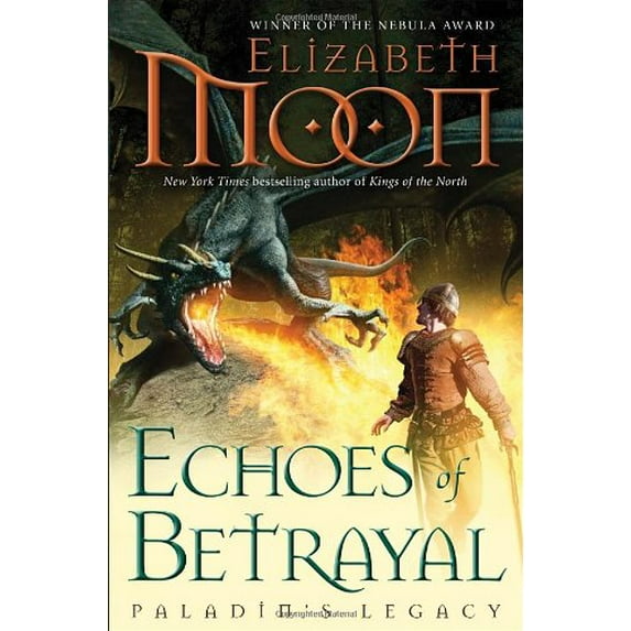 Pre-Owned Echoes of Betrayal: Paladin's Legacy (Hardcover) 0345508769 9780345508768