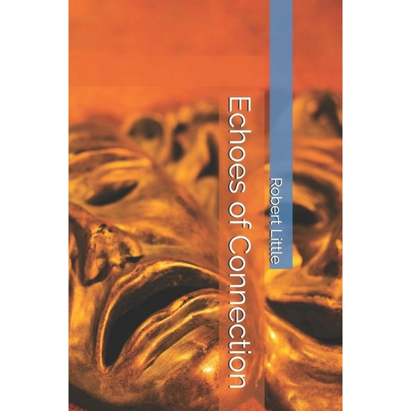 Echoes of Connection, (Paperback)