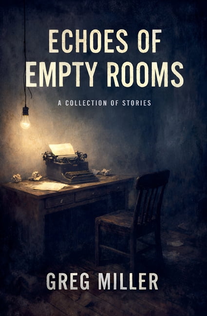 Echoes of Empty Rooms, (Paperback)