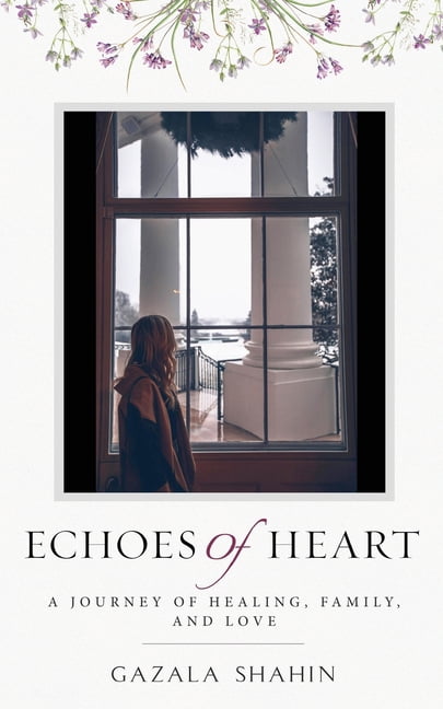 Echoes of Heart - A Journey of Healing, Family, and Love, (Paperback)