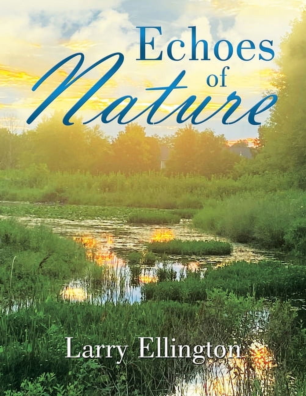 Echoes of Nature, (Paperback)