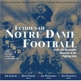 thumbnail image 1 of Pre-Owned Echoes of Notre Dame Football: Great and Memorable Moments of the Fighting Irish (with 2 audio CDs), 9781570717635, 157071763X, Hardcover, First Edition edition, 1 of 1