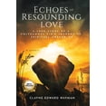 thumbnail image 1 of Echoes of Resounding Love, (Hardcover), 1 of 1