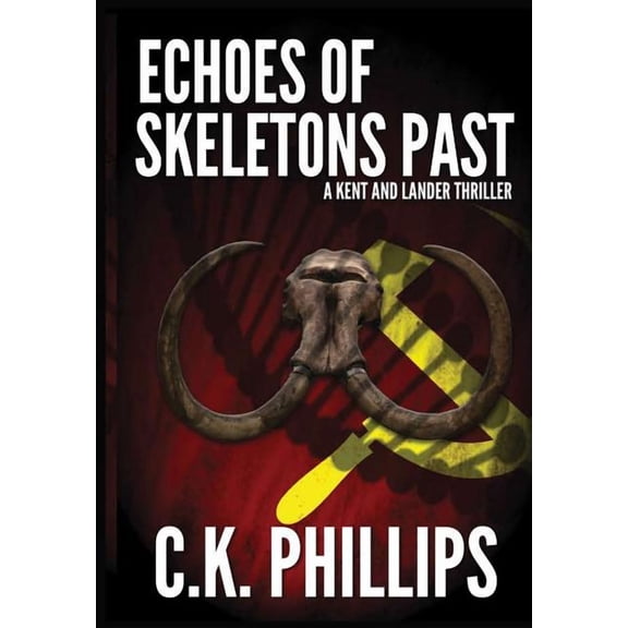 Echoes of Skeletons Past, (Hardcover)
