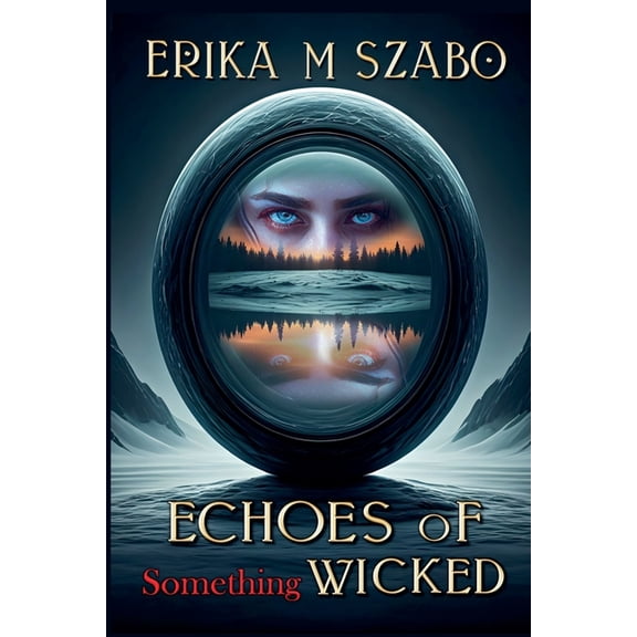 Echoes of Something Wicked, (Paperback)