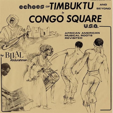 Echoes of Timbuktu and Beyond in Congo Square
